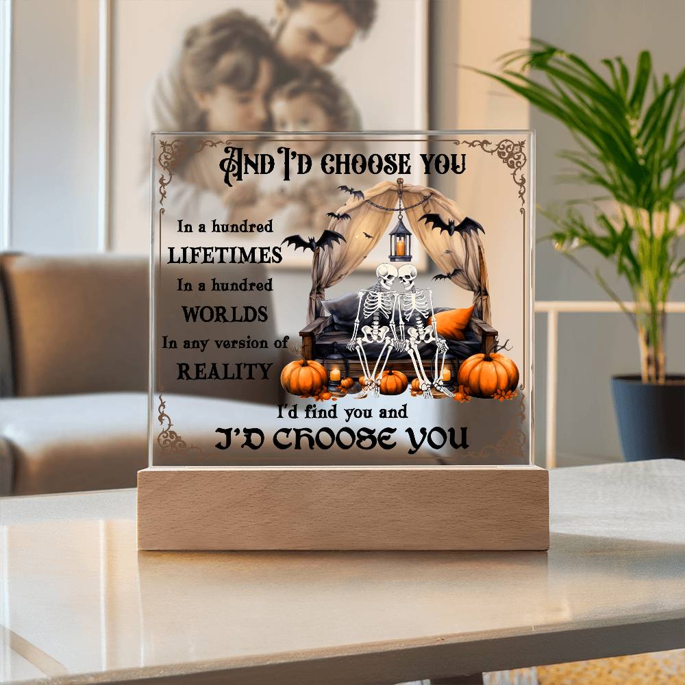 Halloween Decor - I Choose You Acrylic Square Plaque with LED Wooden Base