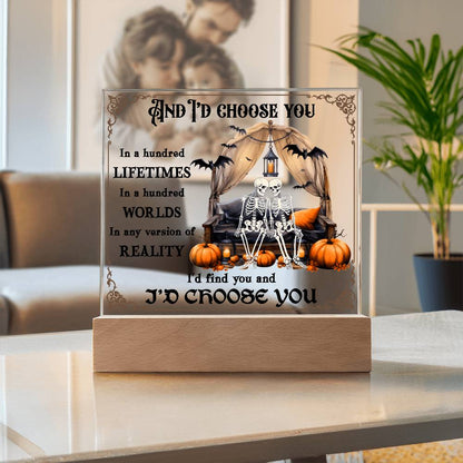 Halloween Decor - I Choose You Acrylic Square Plaque with LED Wooden Base