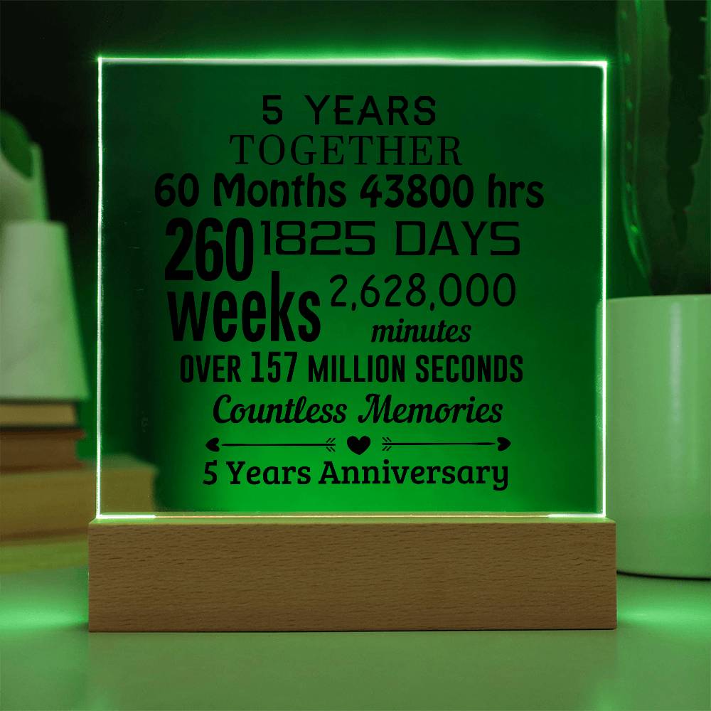 Anniversary Gift Five Years Together Acrylic Square Plaque with Lighted LED Wooden Base