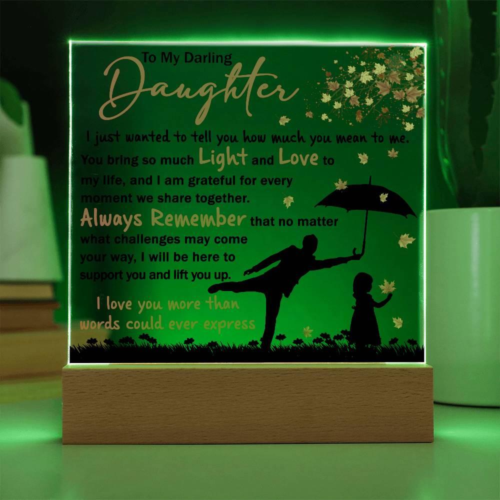 Daughter - Grateful for Every Moment We Share Together - Acrylic Plaque