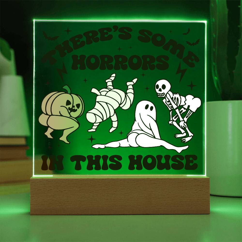 Halloween Decor -There's Some Horrors in This House Acrylic Square Plaque with LED Wooden Base