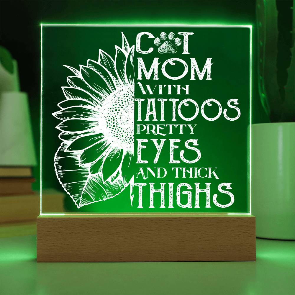 Cat Mom with Tattoos Acrylic Square Plaque with LED Wooden Base