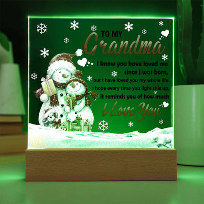 Grandma - Loved You My Whole Life Square Acrylic Plaque with Lighted LED Wooden Base