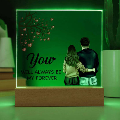 To My Soulmate You Will Always be My Forever Acrylic Plaque