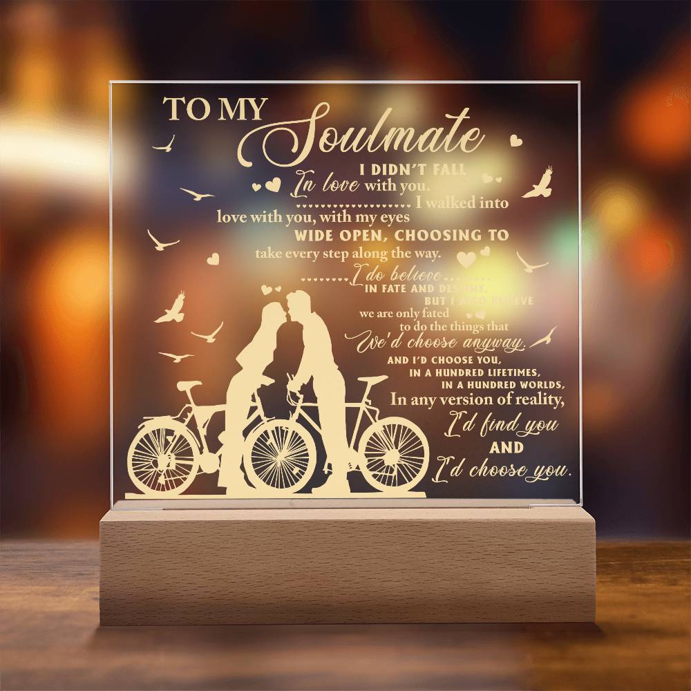 Soulmate - I Believe in Fate And Destiny Acrylic Plaque with Lighted LED Wooden Base