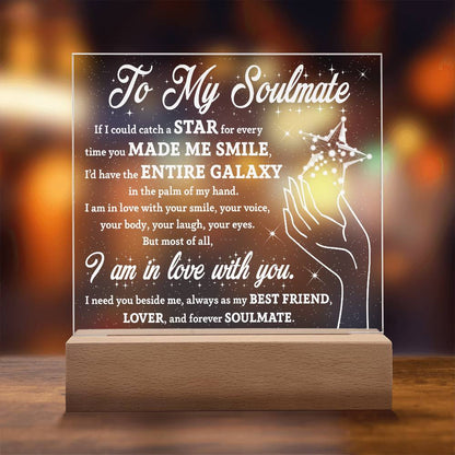 Soulmate Gift - Catch a Star Acrylic Plaque with Lighted LED Wooden Base