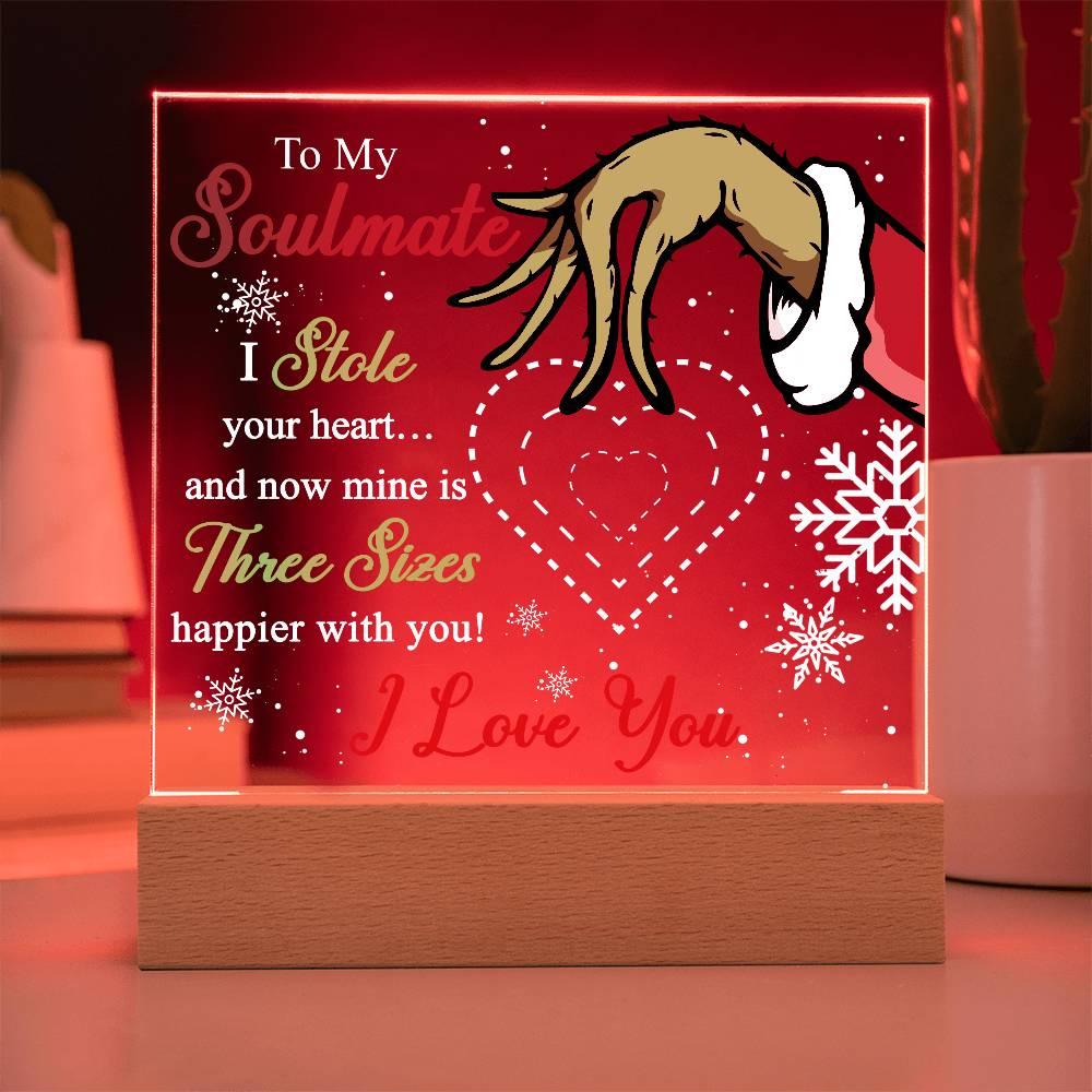 Soulmate Gift - Stole My Heart - Christmas Acrylic Plaque with Lighted LED wooden Base