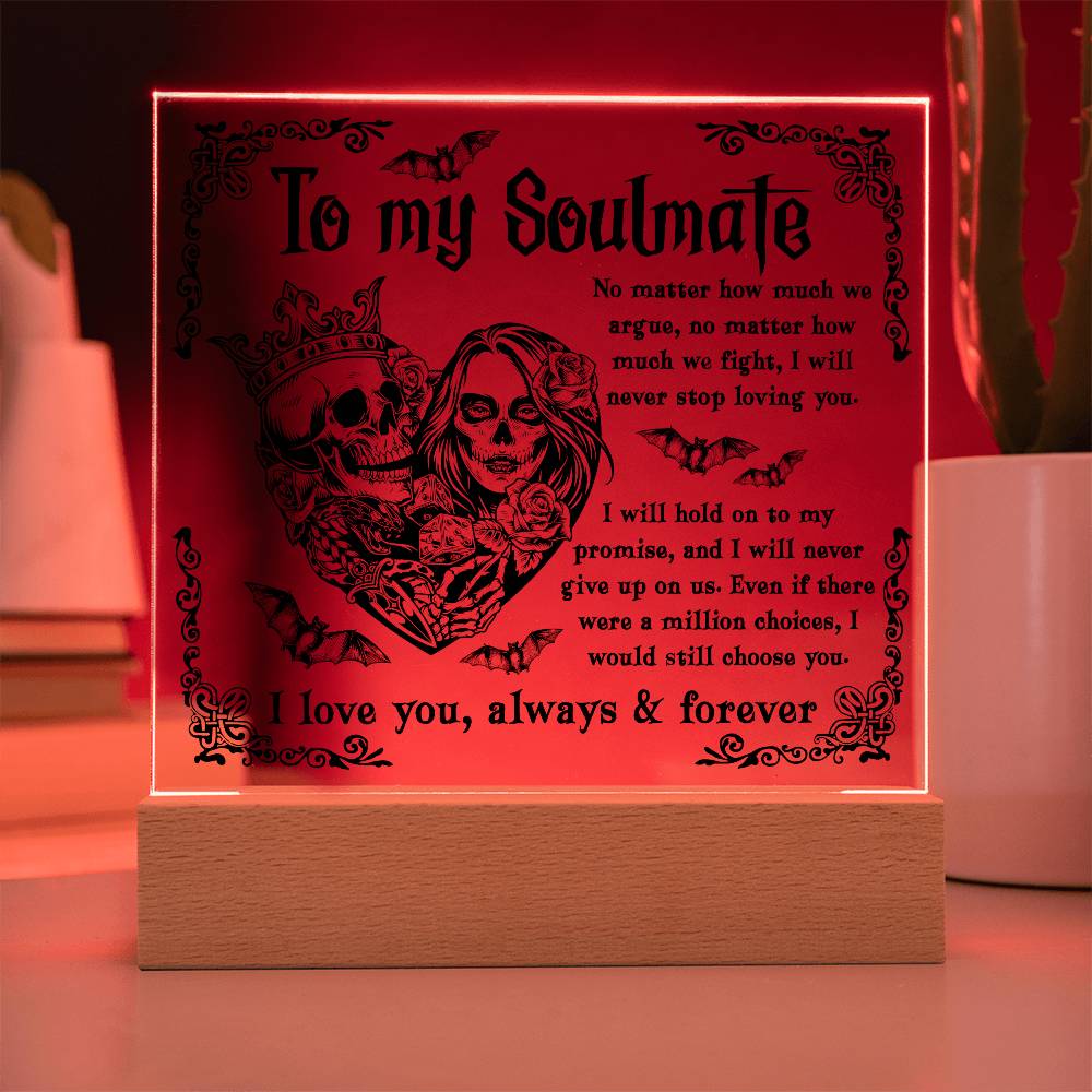 Soulmate - Never Stop Loving You - Halloween Acrylic Square Plaque with LED Wooden Base