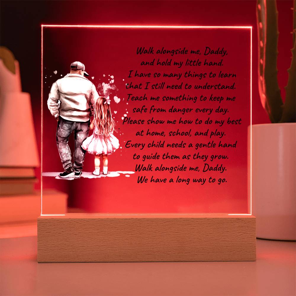 Father and Daughter Walk Alongside Me, Daddy Personalized Acrylic Plaque