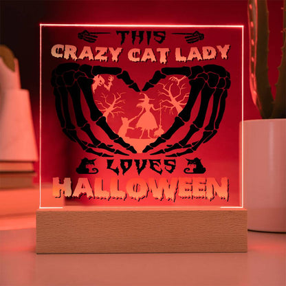 Crazy Cat Lady Loves Halloween Acrylic Plaque Decor