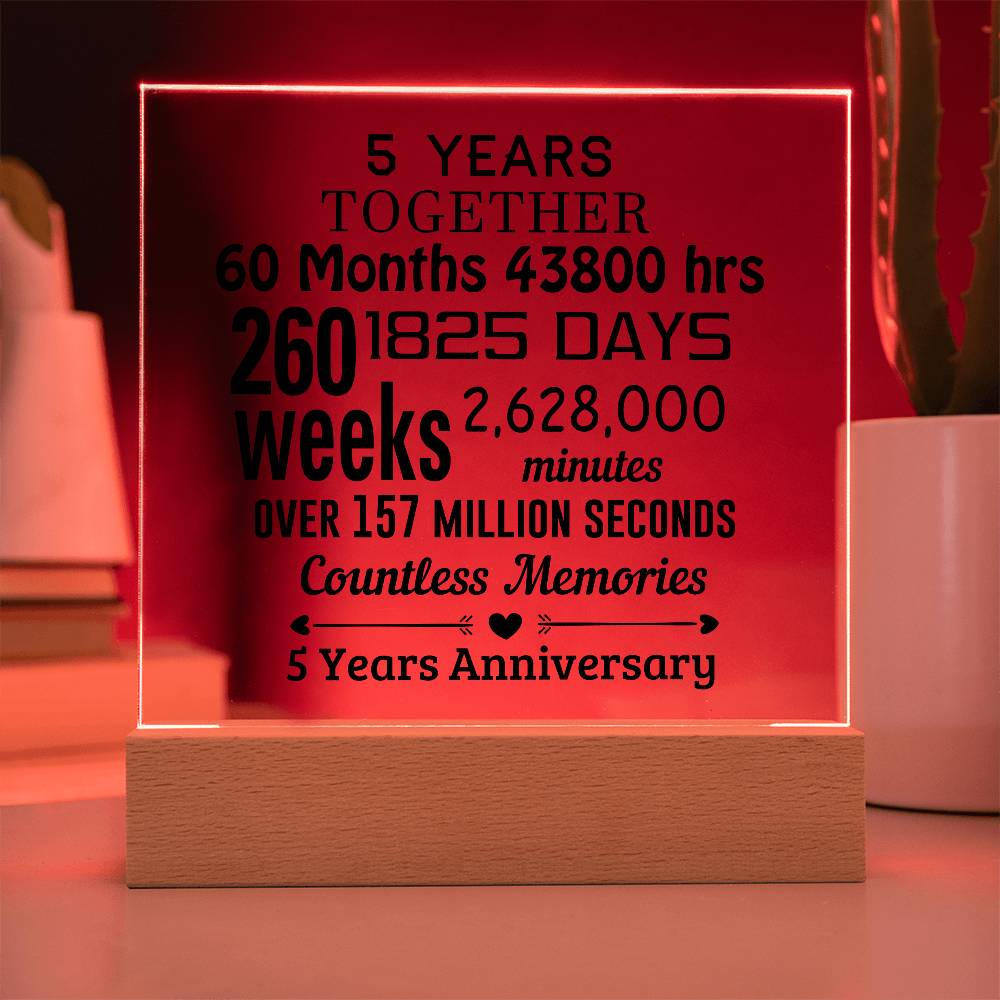 Anniversary Gift Five Years Together Acrylic Square Plaque with Lighted LED Wooden Base