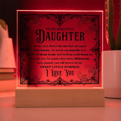 Daughter - Sweet Little Pumpkin Acrylic Square Plaque with Lighted LED Wooden Base