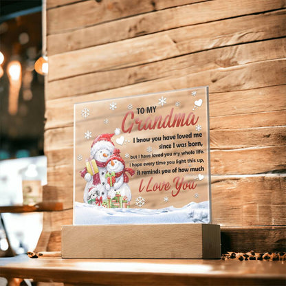 Grandma - Loved You My Whole Life Square Acrylic Plaque with Lighted LED Wooden Base