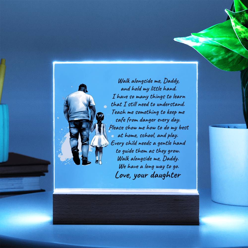 Black Father and Daughter Walk with Me Daddy Personalized Acrylic Plaque