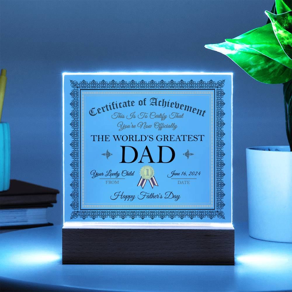 Father's Day Gift Certificate of Achievement for The World's Greatest Dad Personalized Acrylic Plaque