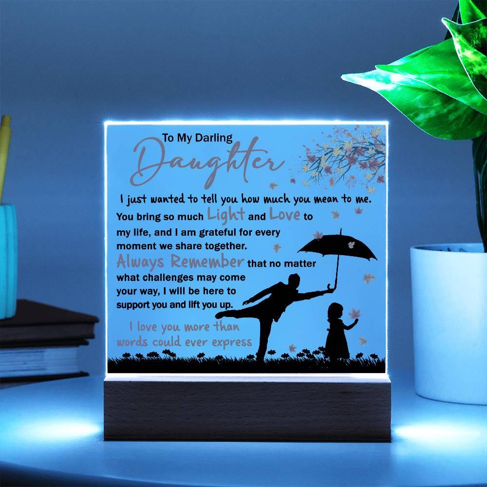 Daughter - Grateful for Every Moment We Share Together - Acrylic Plaque