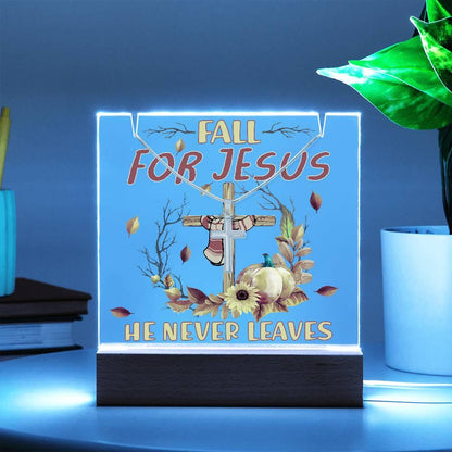 Fall For Jesus, He Never Leaves - Keepsake Acrylic Plaque with Artisan Cross Necklace