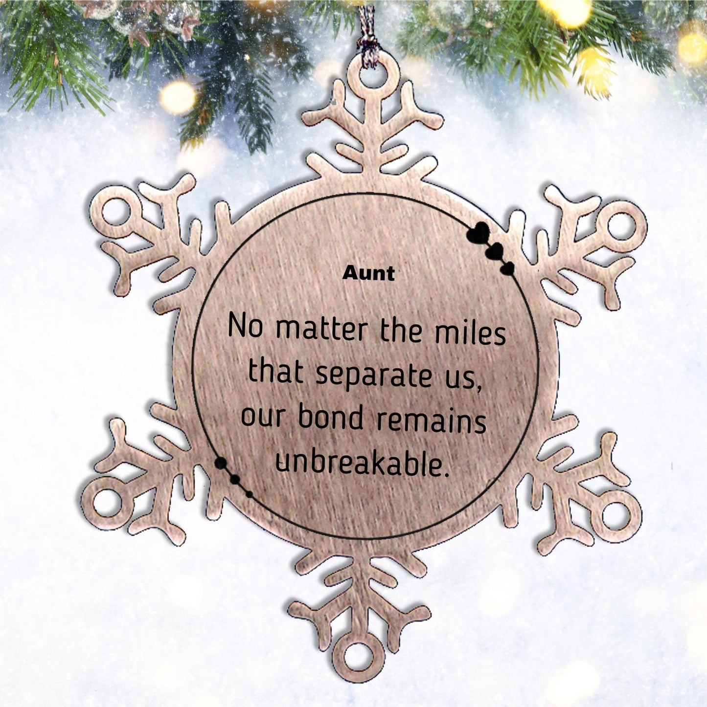 Aunt Long Distance Relationship Gifts, No matter the miles that separate us, Cute Love Snowflake Ornament For Aunt, Birthday Christmas Unique Gifts For Aunt - Mallard Moon Gift Shop