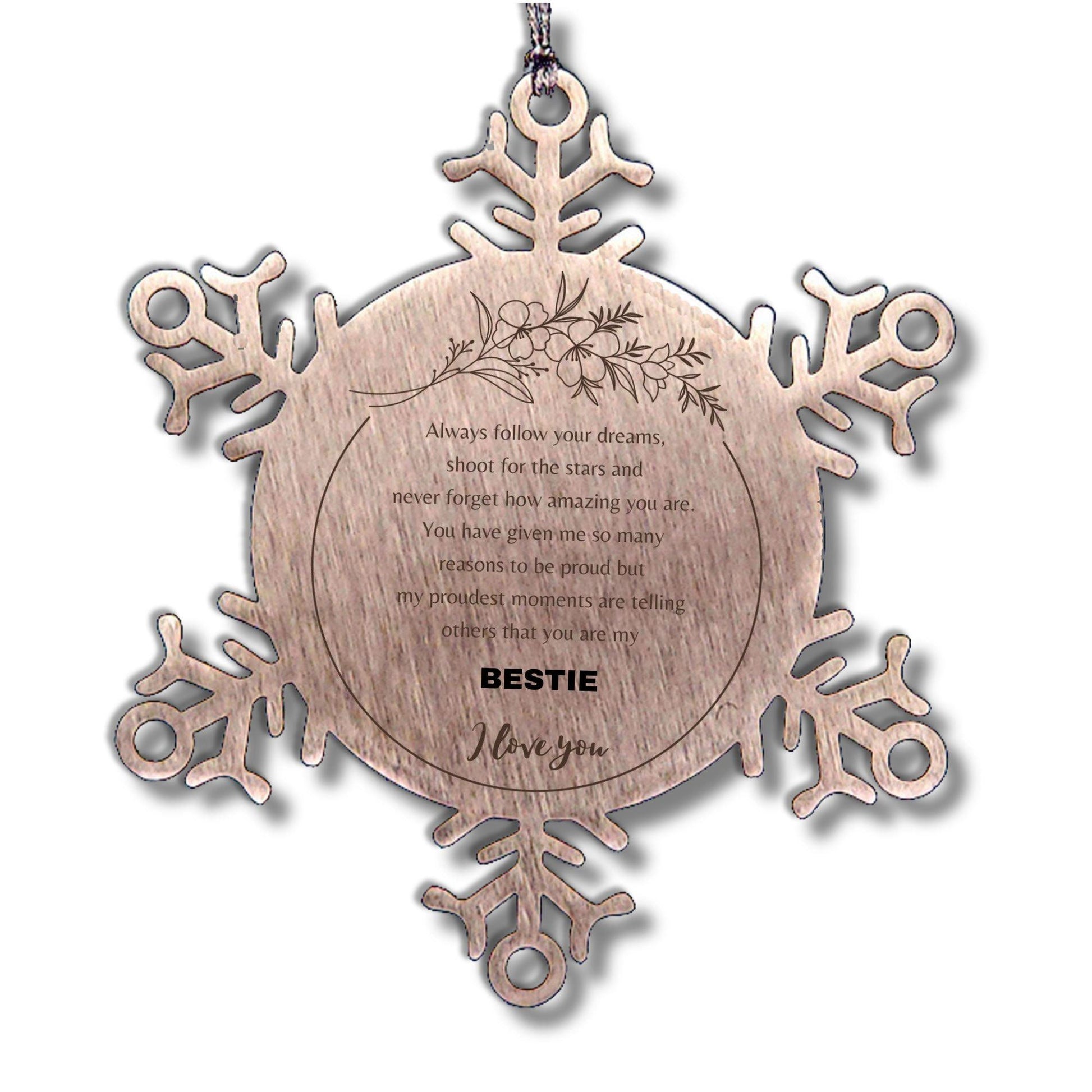 Aunt Snowflake Ornament - Always follow your dreams, never forget how amazing you are, Christmas Birthday Gifts - Mallard Moon Gift Shop