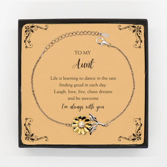 Aunt Sunflower Bracelet, Motivational Birthday Gifts- To My Aunt Life is learning to dance in the rain, finding good in each day. I'm always with you - Mallard Moon Gift Shop