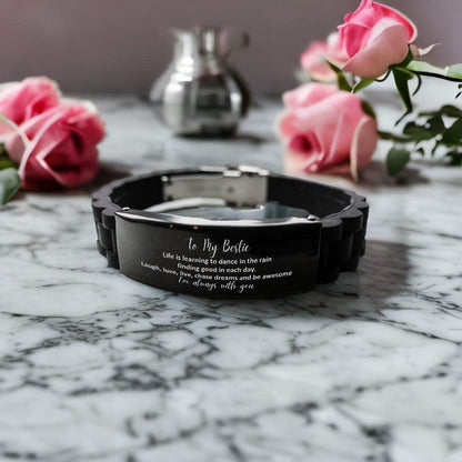 Bestie Black Glidelock Clasp Engraved Bracelet, Motivational Birthday Christmas Gifts - Life is learning to dance in the rain, finding good in each day. I'm always with you - Mallard Moon Gift Shop