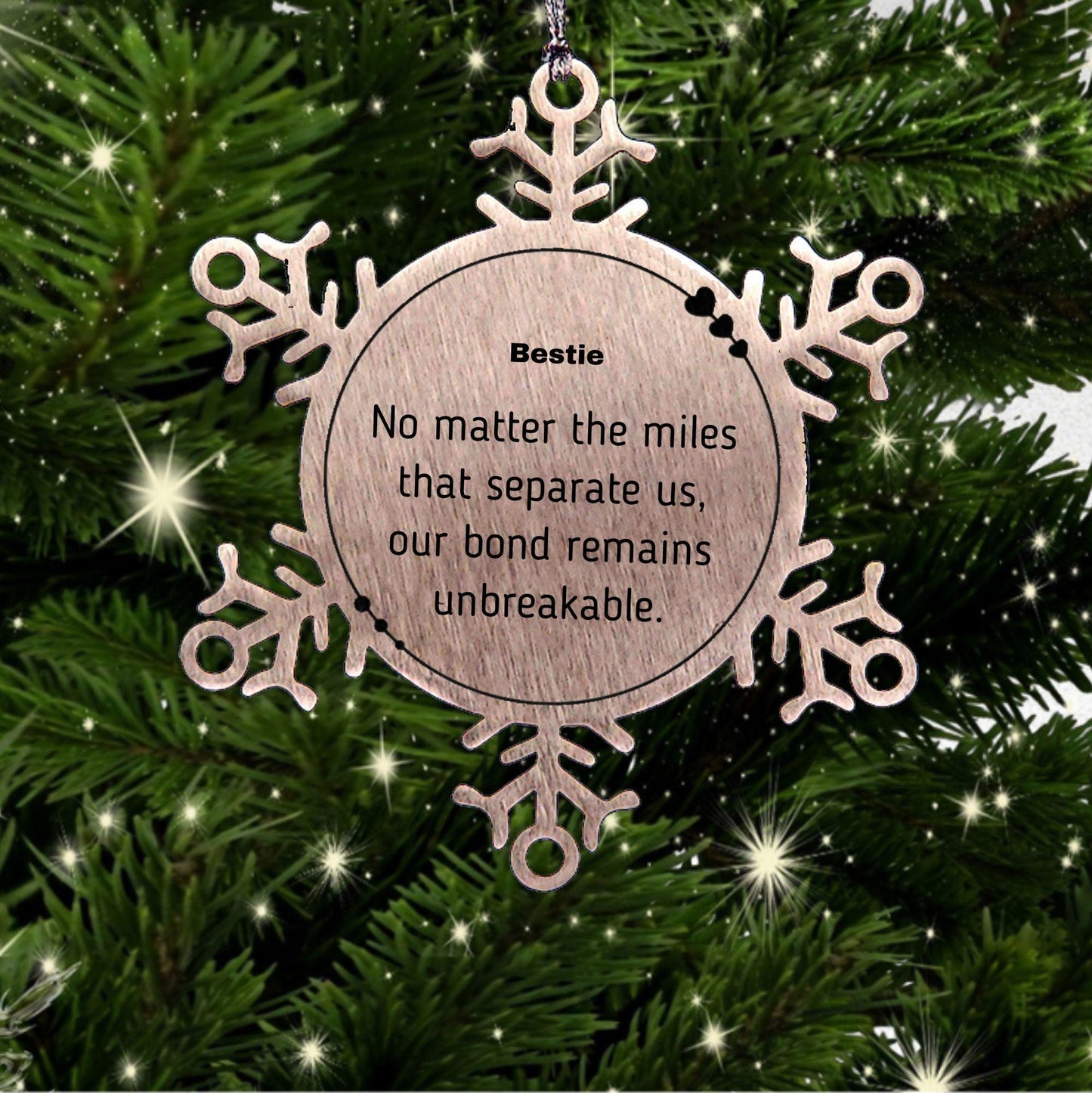 Bestie Long Distance Relationship Gifts, No matter the miles that separate us, Cute Love Snowflake Ornament For Bestie, Birthday Christmas Unique Gifts For Bestie - Mallard Moon Gift Shop