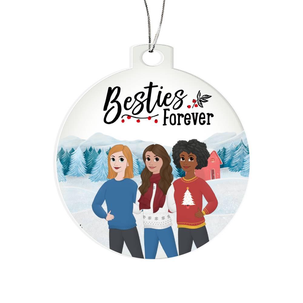 Besties Are Forever Personalized Winter Acrylic Keepsake Ornament - Mallard Moon Gift Shop