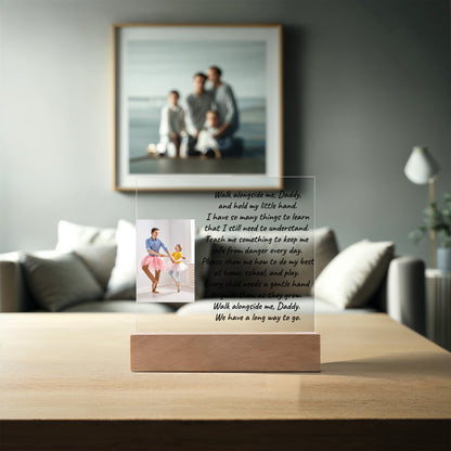 Custom Photo Upload Acrylic Plaque Walk With Me Daddy