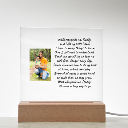 Custom Photo Upload Acrylic Plaque Walk With Me Daddy