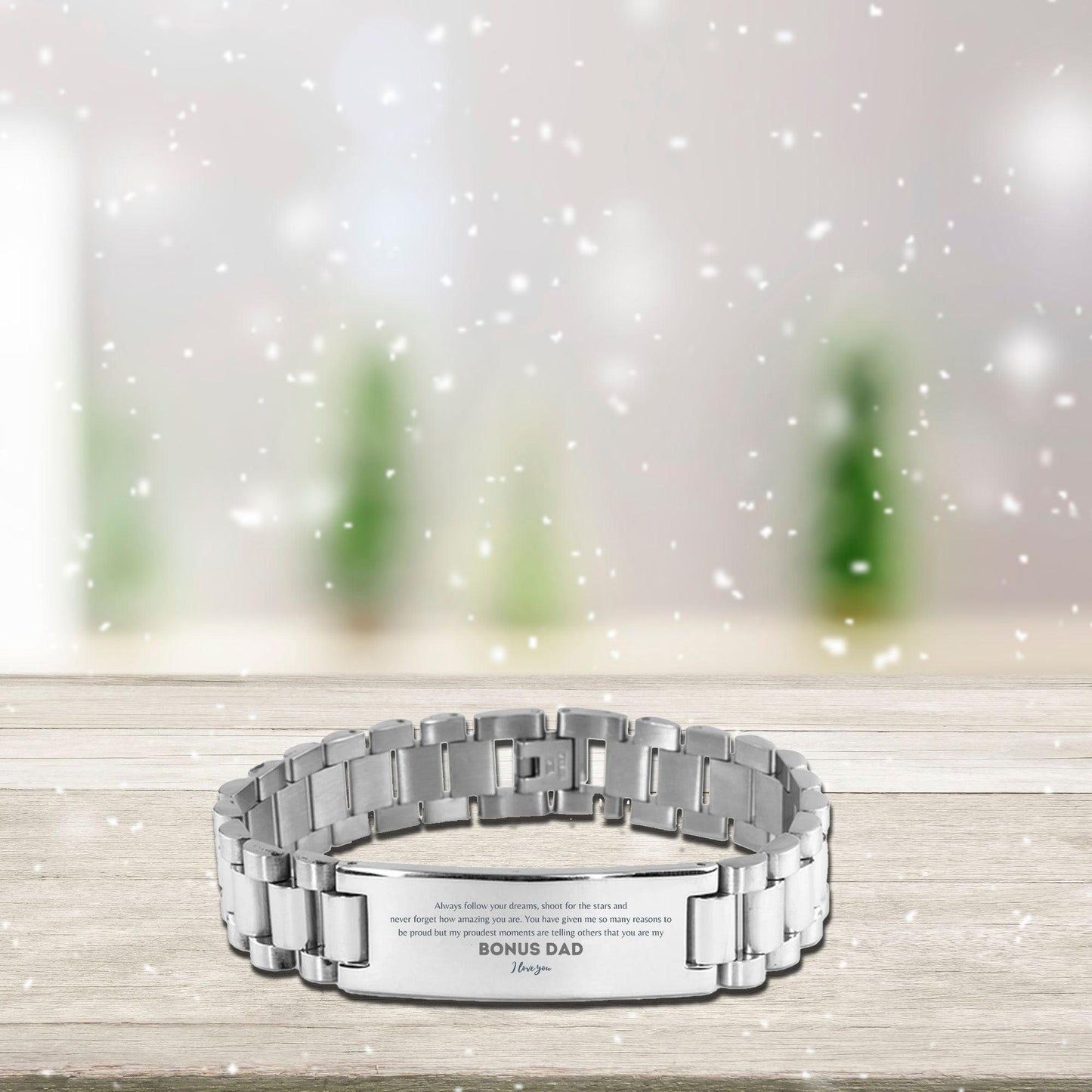Bonus Dad Engraved Ladder Stainless Steel Bracelet Always follow your dreams, never forget how amazing you are, Birthday Christmas Gifts Jewelry - Mallard Moon Gift Shop