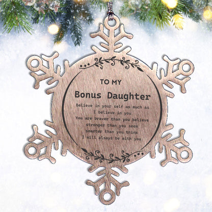 Bonus Daughter Snowflake Ornament Gifts, To My Bonus Daughter You are braver than you believe, stronger than you seem, Inspirational Birthday, Christmas Gifts - Mallard Moon Gift Shop