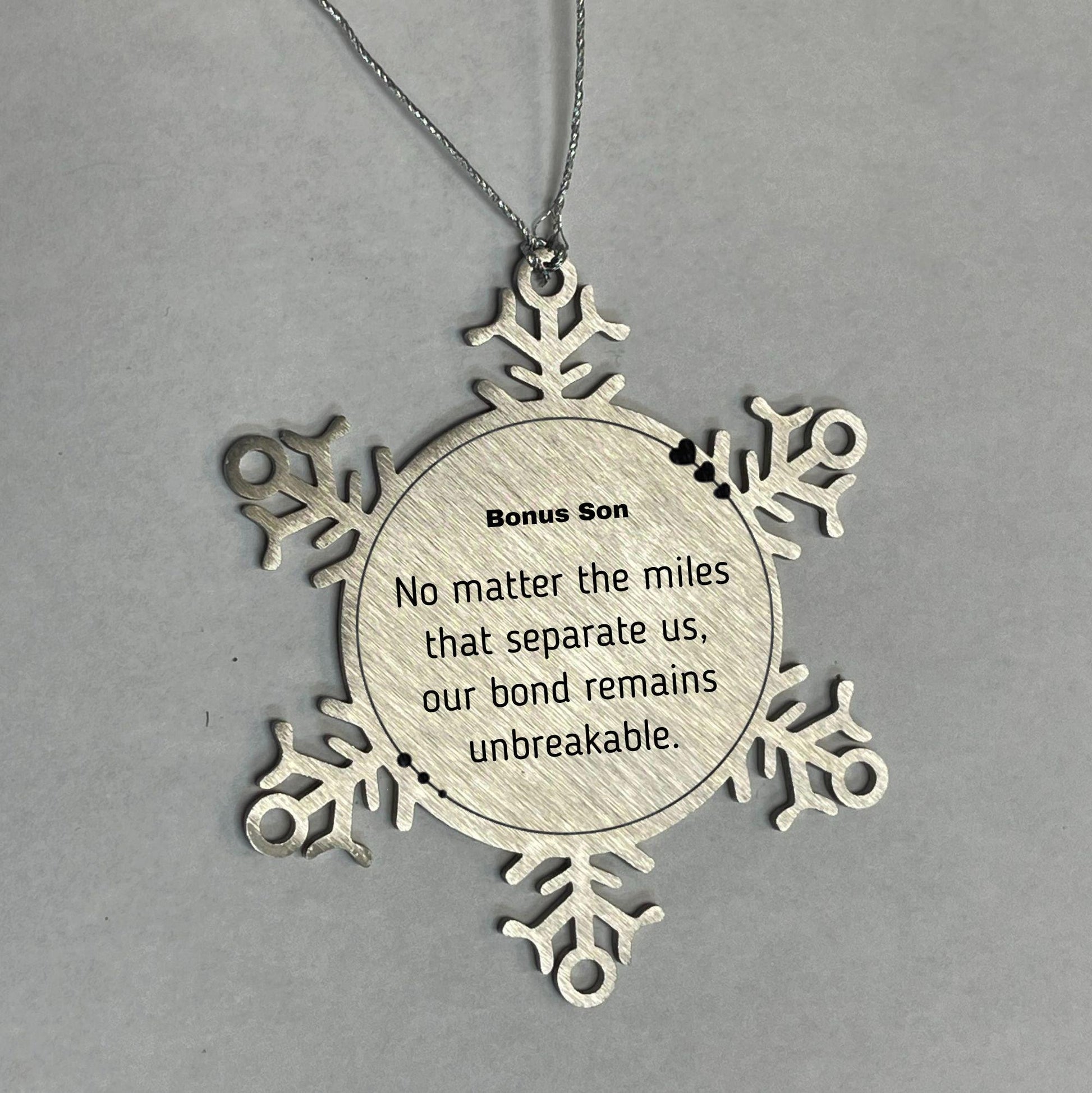 Bonus Son Long Distance Relationship Gifts, No matter the miles that separate us, Cute Love Snowflake Ornament For Bonus Son, Birthday Christmas Unique Gifts For Bonus Son - Mallard Moon Gift Shop