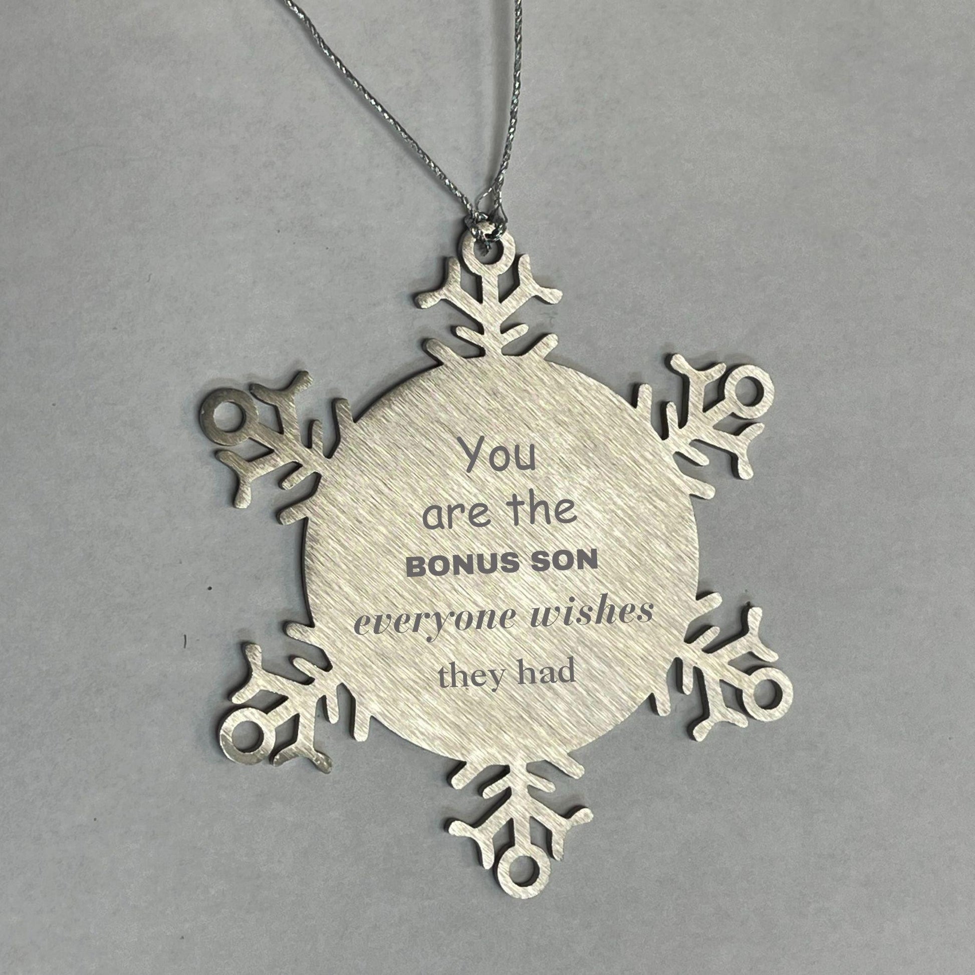 Bonus Son Snowflake Ornament, Everyone wishes they had, Inspirational Ornament For Bonus Son, Bonus Son Gifts, Birthday Christmas Unique Gifts For Bonus Son - Mallard Moon Gift Shop