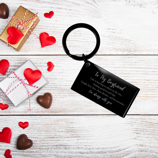 Boyfriend Engraved Keychain, Motivational Birthday Valentine Gifts Life is Learning to Dance in the Rain - Mallard Moon Gift Shop