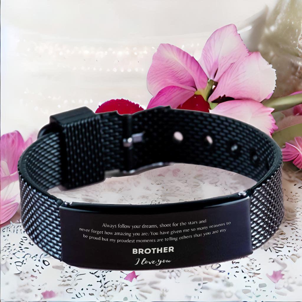 Brother Black Shark Mesh Engraved Bracelet - Always follow your dreams, never forget how amazing you are Birthday Christmas Gifts - Mallard Moon Gift Shop