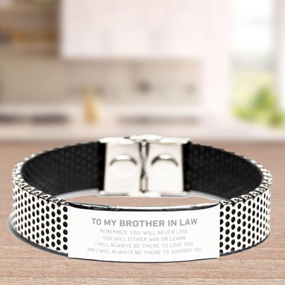 Brother In Law Gifts, Remember, you will never lose. You will either WIN or LEARN, Keepsake Stainless Steel Engraved Bracelet Birthday Christmas Gifts Ideas - Mallard Moon Gift Shop