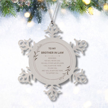 Brother-In-Law Snowflake Keepsake Ornament Gifts, Remember, you will never lose. You will either WIN or LEARN, Birthday Christmas Gifts Ideas - Mallard Moon Gift Shop