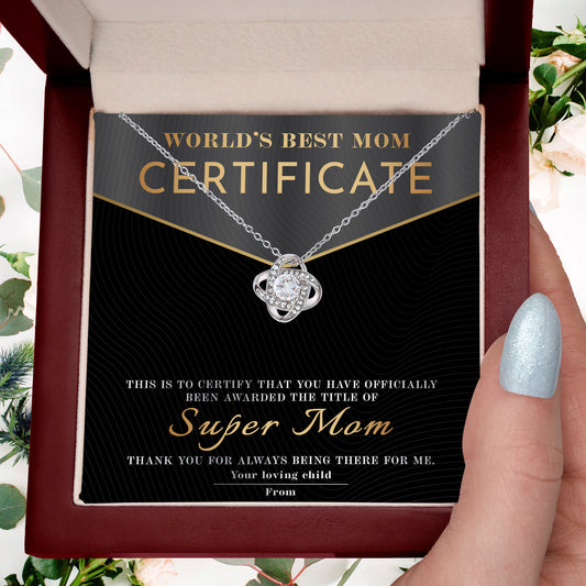 Certificate of World's Best Super Mom Love Knot Necklace
