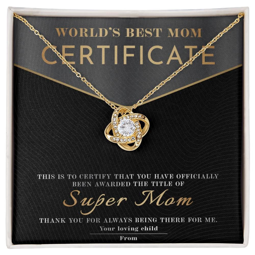 Certificate of World's Best Super Mom Love Knot Necklace - Mallard Moon Gift Shop