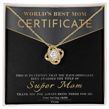 Certificate of World's Best Super Mom Love Knot Necklace - Mallard Moon Gift Shop