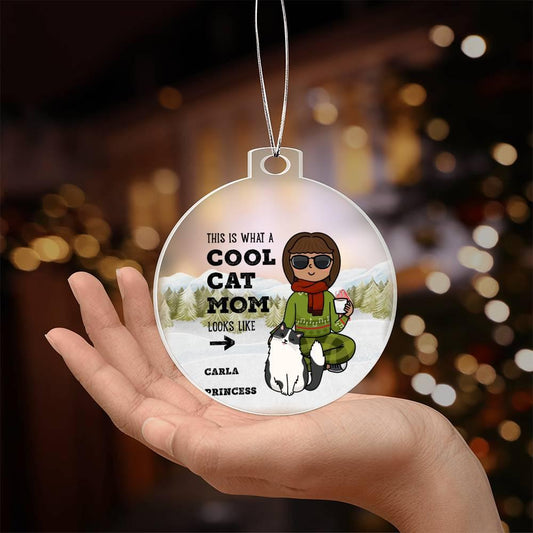 Cool Cat Mom Personalized Acrylic Keepsake Ornament - Mallard Moon Gift Shop