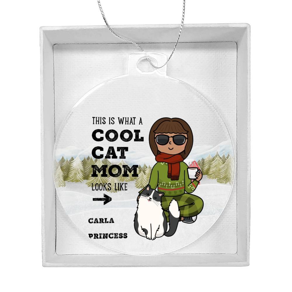 Cool Cat Mom Personalized Acrylic Keepsake Ornament - Mallard Moon Gift Shop