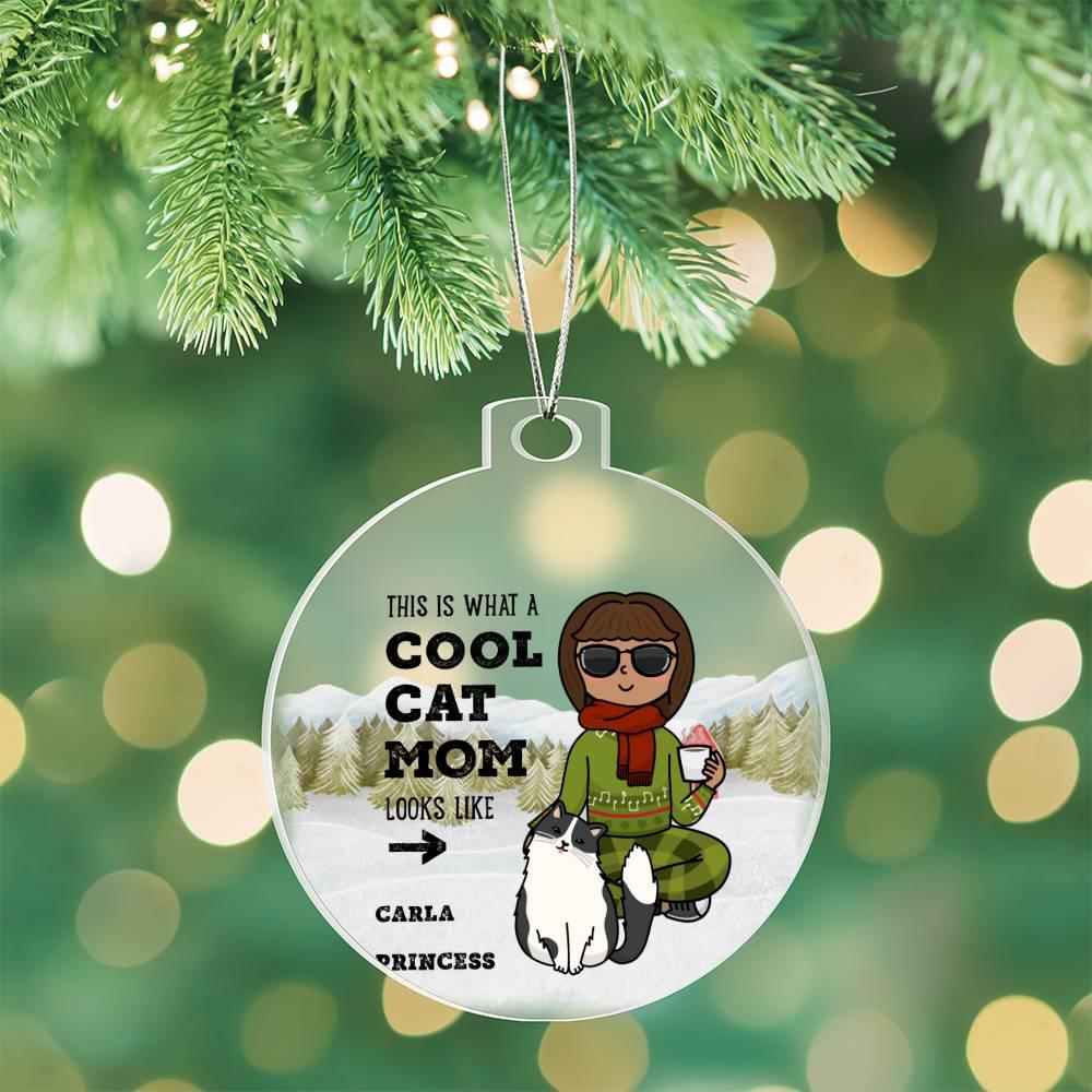 Cool Cat Mom Personalized Acrylic Keepsake Ornament - Mallard Moon Gift Shop