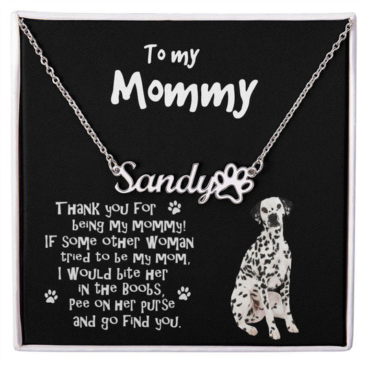 Dalmatian Dog Mom Paw Print Name Necklace - Mallard Moon Gift Shop