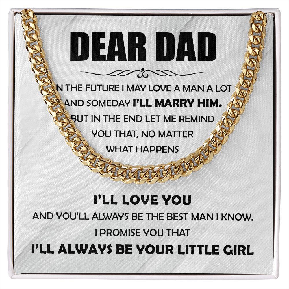 Dear Dad I'll Always Be Your Little Girl - Mallard Moon Gift Shop