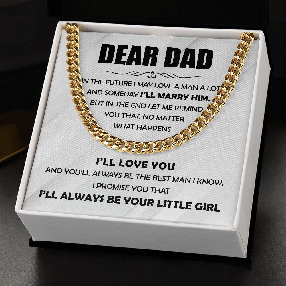 Dear Dad I'll Always Be Your Little Girl - Mallard Moon Gift Shop