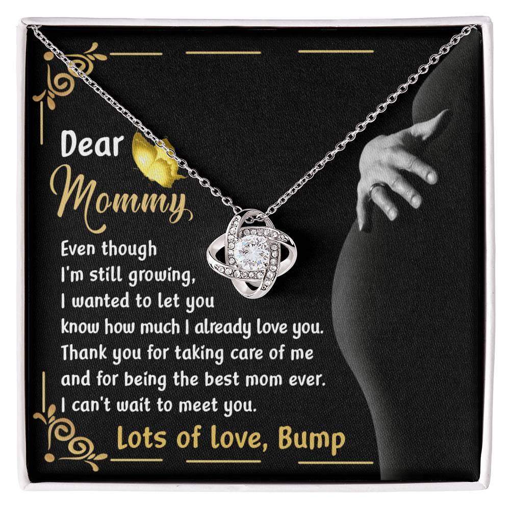 Dear Mommy You are the Best Mom Ever Lots of Love the from the Bump - Love Knot Necklace - Mallard Moon Gift Shop