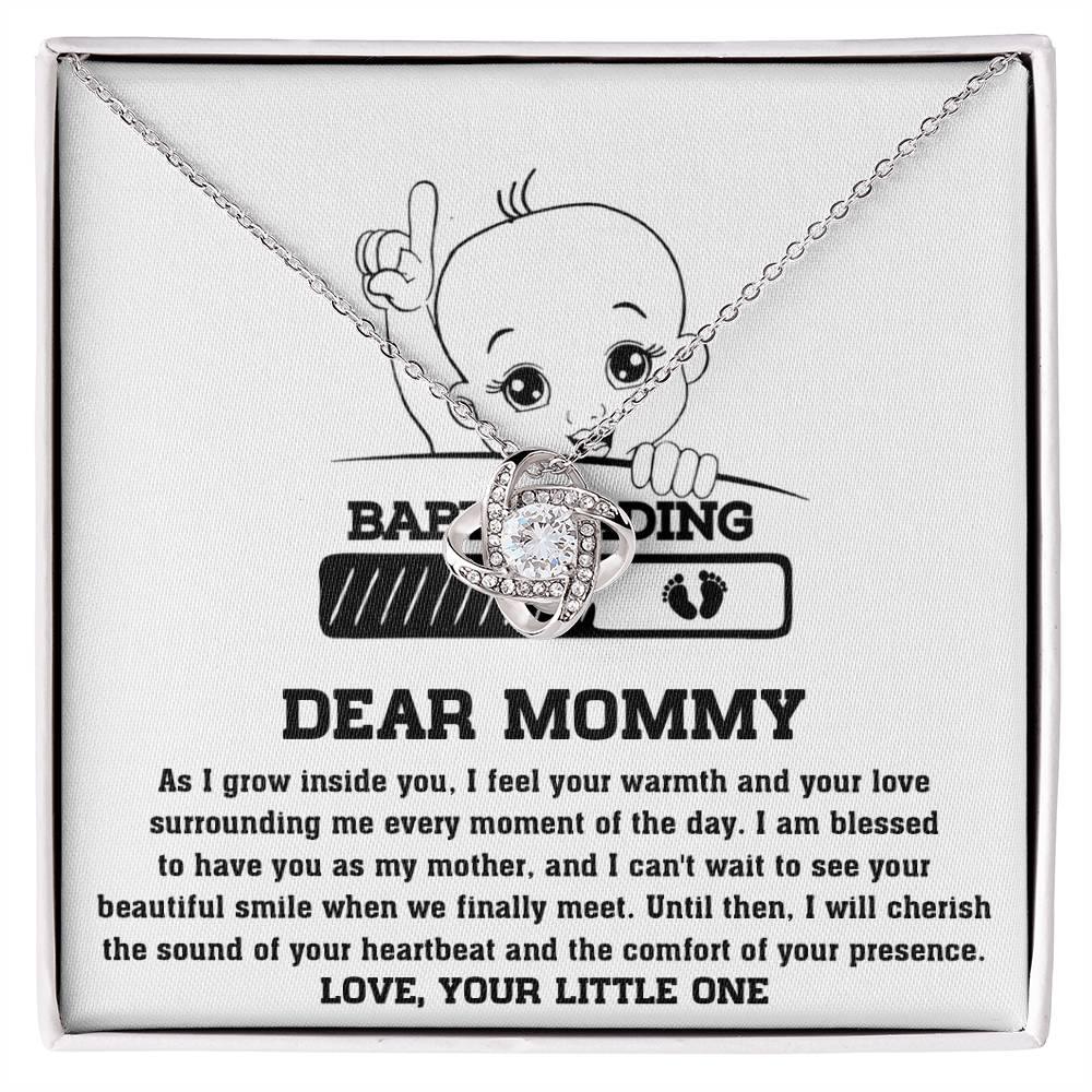 Dear Mommy Your Little One Can't Wait to See your Smile - Love Knot Necklace - Mallard Moon Gift Shop