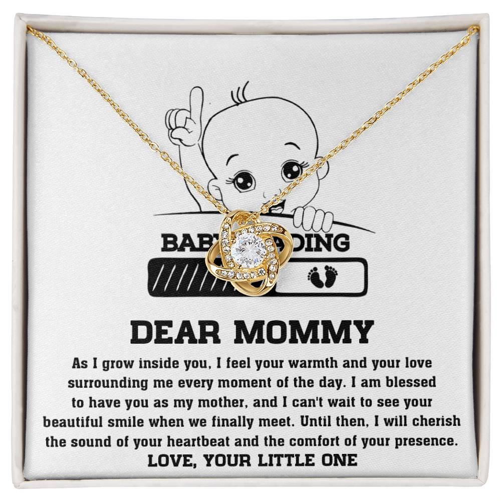 Dear Mommy Your Little One Can't Wait to See your Smile - Love Knot Necklace - Mallard Moon Gift Shop