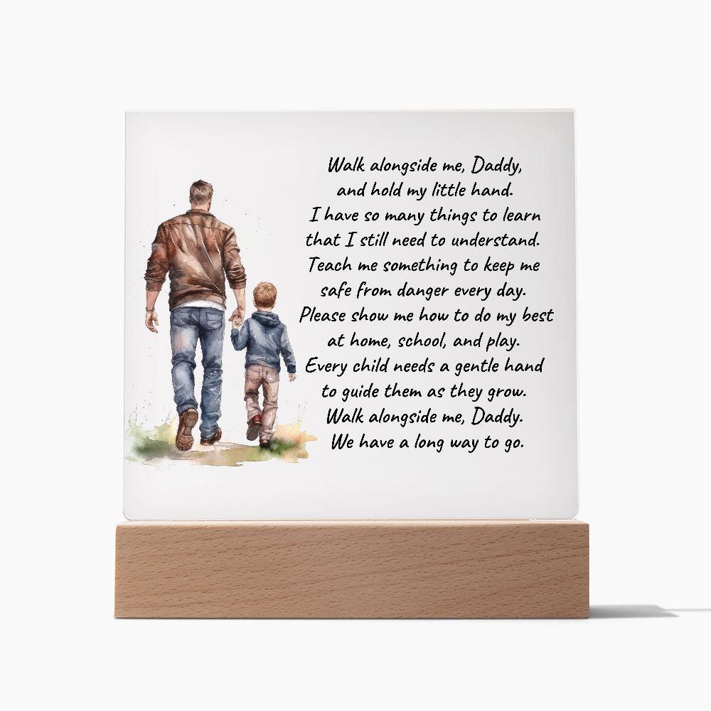 Father and Son Walk Alongside Me, Daddy Personalized Acrylic Plaque - Mallard Moon Gift Shop